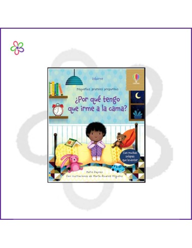 Libro ¿Por qué tengo que irme a la cama? 9781803700427