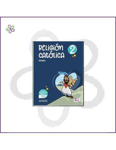 Religión Católica 2 Anaya "Ven y verás"